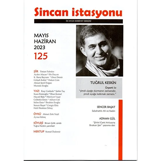 Sincan İstasyonu, Eylül-Ekim sayısı, kitabevlerinin dergi raflarında yerini aldı. Dergimizin sizlere daha hızlı ulaşmasını isterseniz abone olabilirsiniz.